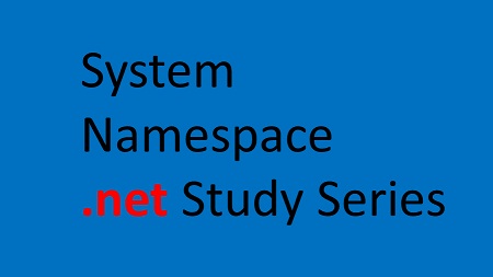 System namespace  ( .net Study Guide)